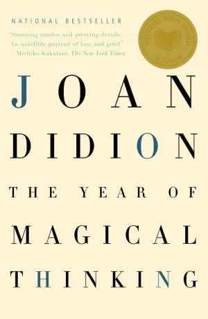 The Year of Magical Thinking: National Book Award Winner Paperback  February 13, 2007